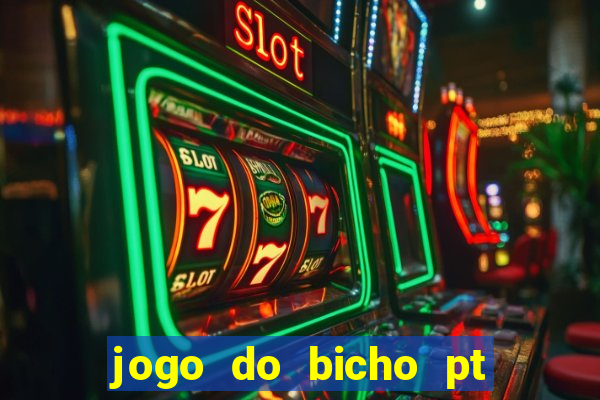 jogo do bicho pt rio 11hs hoje